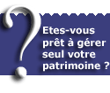 Testez vos connaissances en gestion de patrimoine